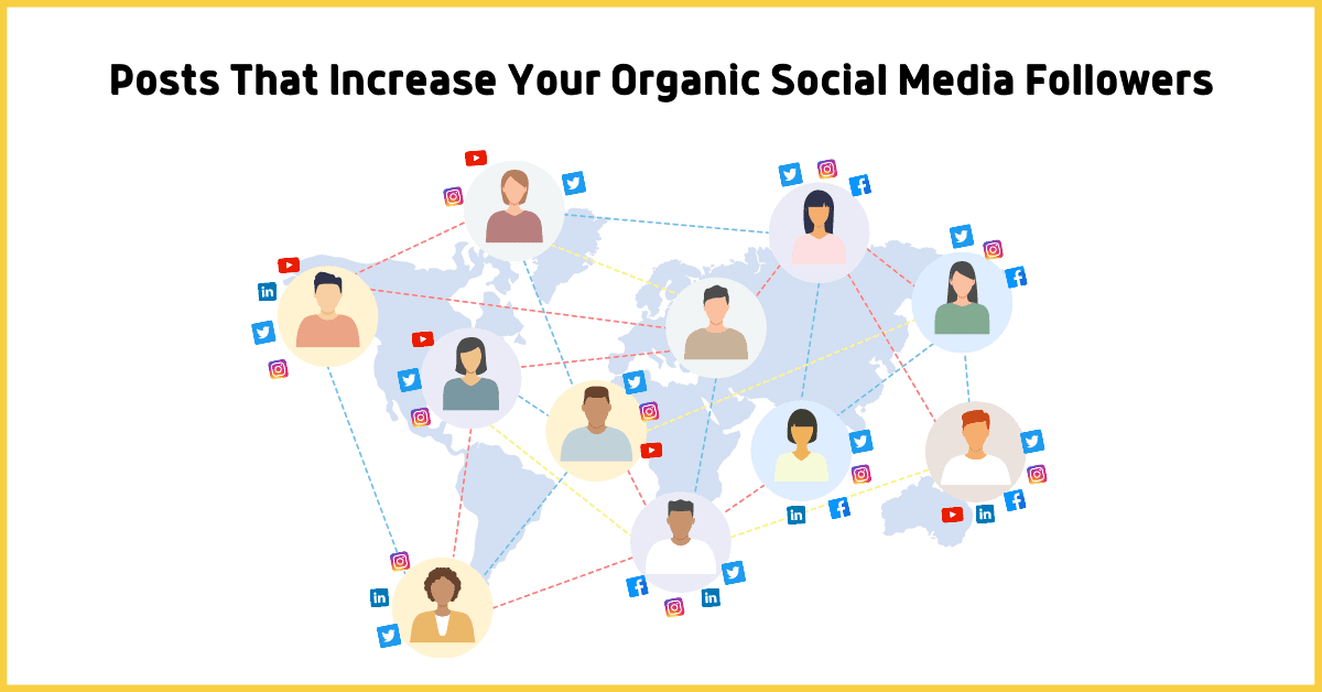 Post Types That Get More Organic Social Media Followers